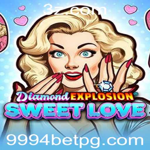 Descubra o Mundo de DiamondExplosionSweetLove: O Jogo que Está Conquistando a Internet
